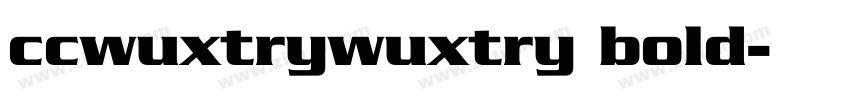 ccwuxtrywuxtry bold字体转换